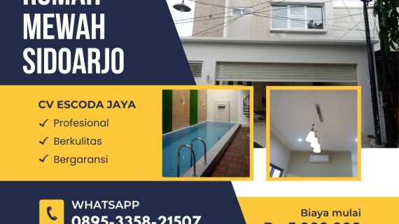 Jasa Kontraktor Rumah Mewah Sidoarjo